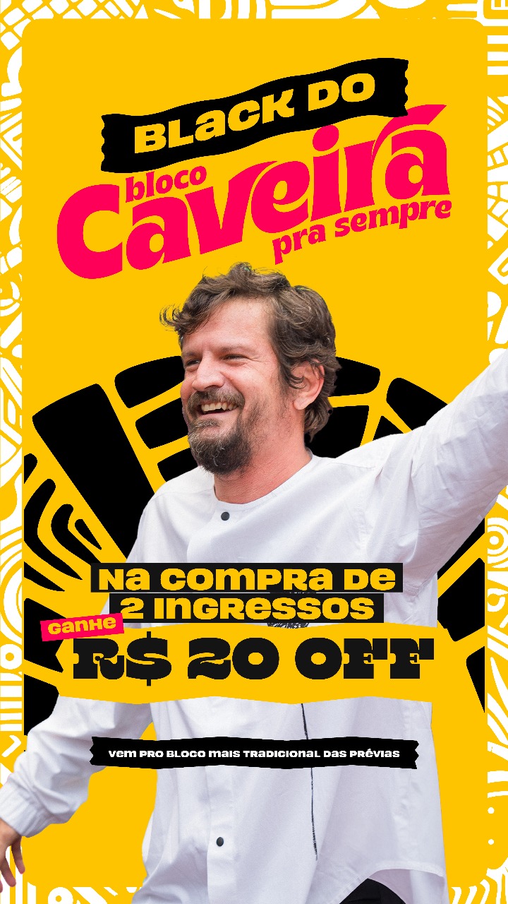 BLOCO CAVEIRA 2026 - BLACK FRIDAY 