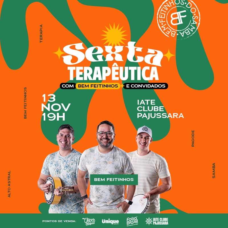 BEM FEITINHOS — EDIÇÃO SEXTA TERAPÊUTICA