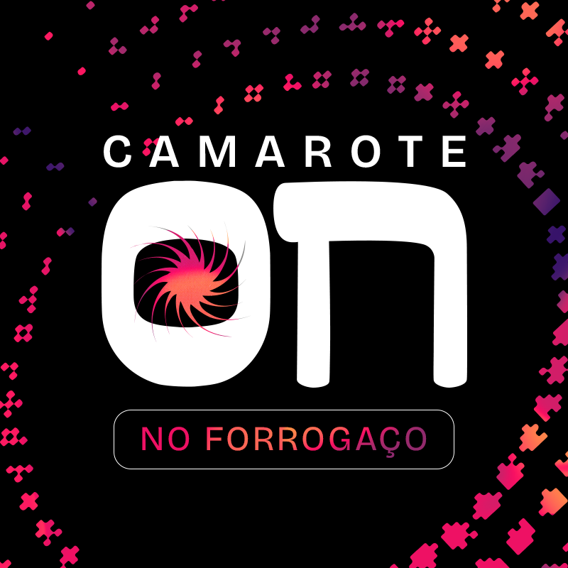 CAMAROTE ON - FORROGAÇO 2025