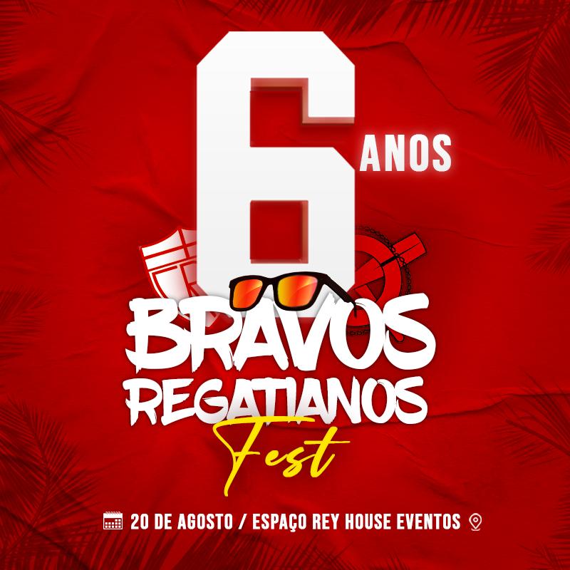 BRAVOS FEST - 6 ANOS