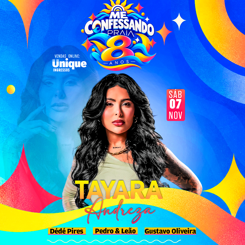ME CONFESSANDO PRAIA – 8 ANOS | TAYARA ANDREZA