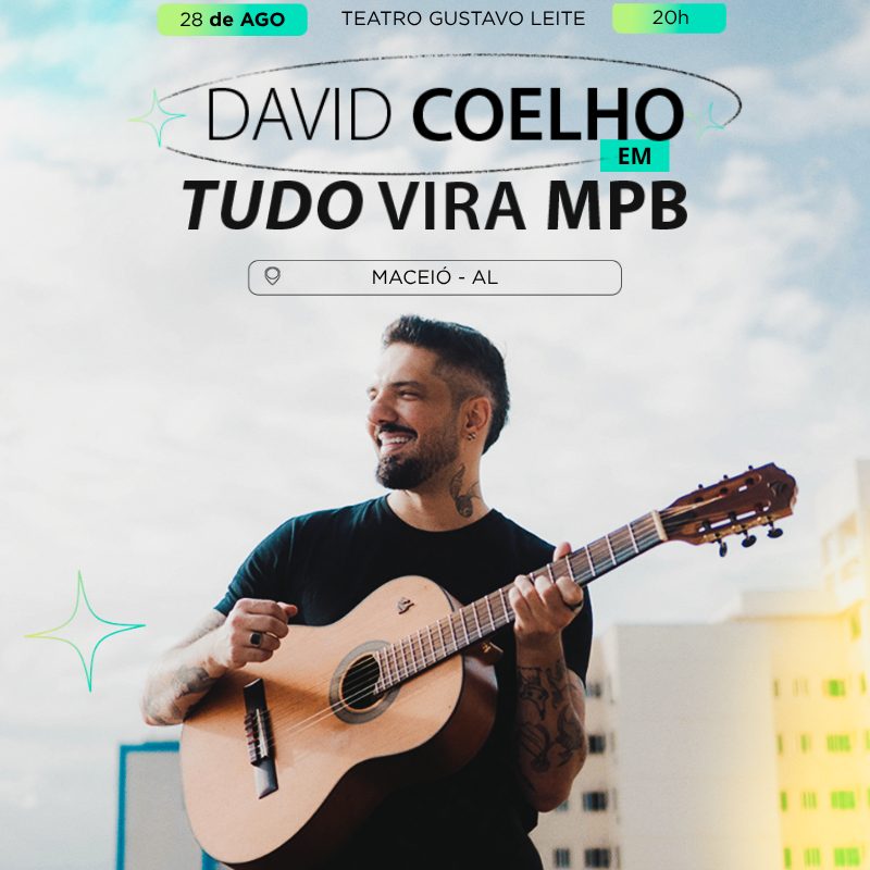 DAVID COELHO - TUDO VIRA MPB