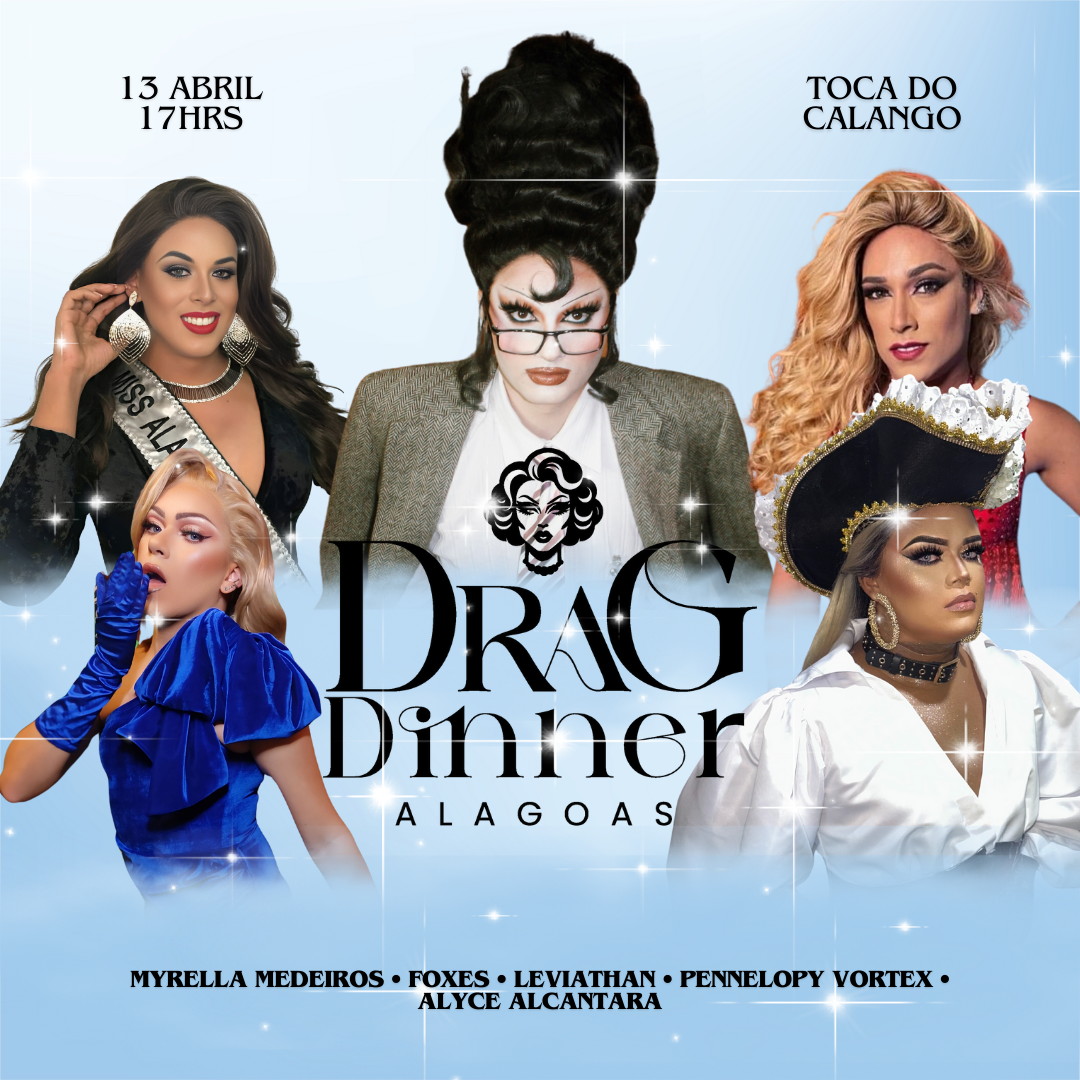 Imagem do evento DRAG DINNER ALAGOAS - DIVAS - 7º EDIÇÃO
