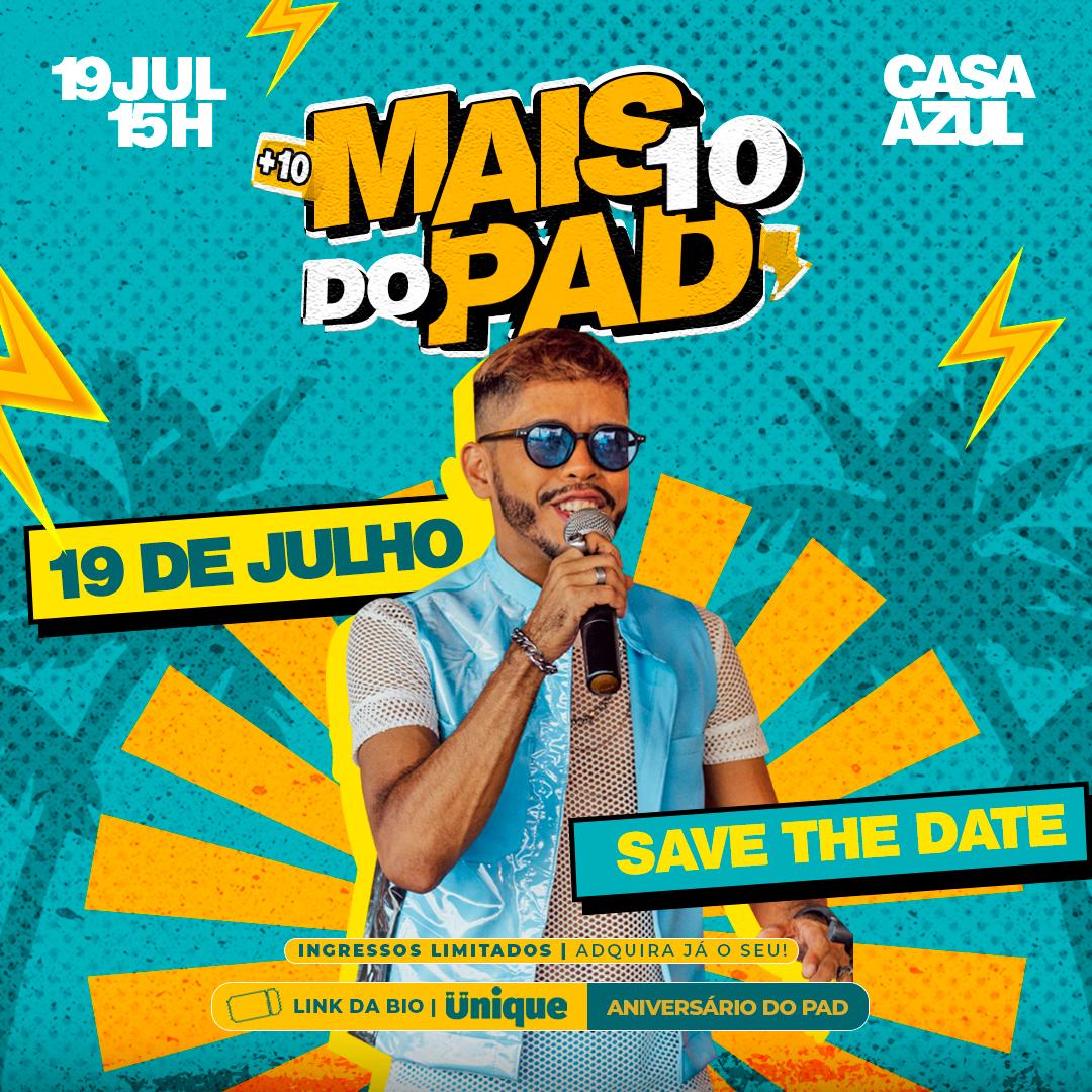 MAIS10 DO PAD - ANIVERSÁRIO THIAGO PAD