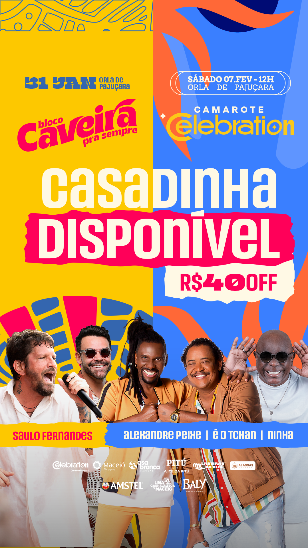 BLOCO CAVEIRA + CAMAROTE CELEBRATION 2026