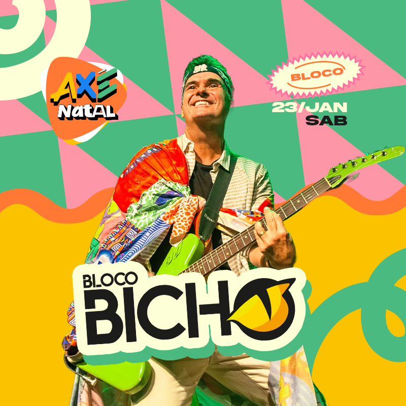 AXÉ NATAL - BLOCO BICHO